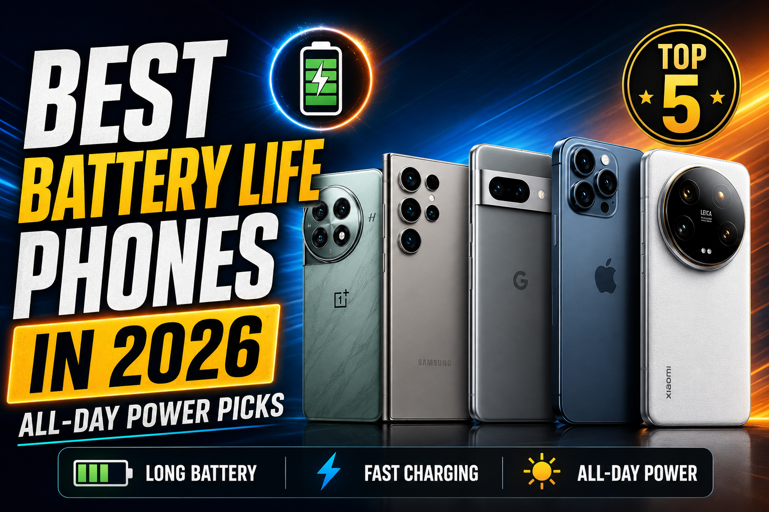 BEST BATTERY LIFE PHONES 2026